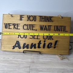 Rustic Wedding Auntie Sign 14×8 Wood Hanging Sign Carpenter’s Custom Creations